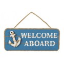 "Welcome Aboard" Holzplatte